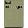 Text Messages door Andrew Wilson
