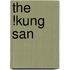 The !Kung San