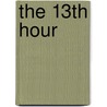 The 13th Hour door Richard Doetsch