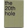 The 20th Hole door Matt Gullo