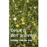 Geluk is een grasveld