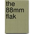 The 88mm Flak