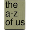 The A-Z Of Us by Jim Keeble