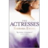 The Actresses door Barbara Ewing