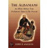 The Albanians door Edwin E. Jacques