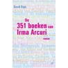 De 351 boeken van Irma Arcuri door David Bajo