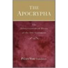 The Apocrypha door Bible O.T. Apocrypha English Gwn 2009