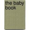 The Baby Book by Rachel Waddilove