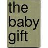 The Baby Gift door Alison Roberts