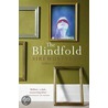 The Blindfold by Siri Hustvedt