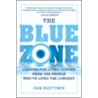 The Blue Zone door Dan Buettner