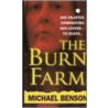 The Burn Farm by Michael Benson