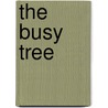 The Busy Tree door Jennifer Ward