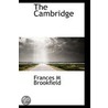 The Cambridge by Frances M. Brookfield