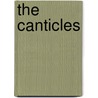 The Canticles by Charles Lewis Hutchins