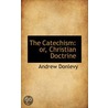 The Catechism door Andrew Donlevy