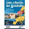 Links und Rechts der Autobahn