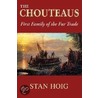 The Chouteaus door Stan Hoig