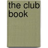 The Club Book door Onbekend