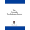 The Colonials by Allen French