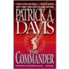 The Commander door Patrick A. Davis