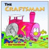 The Craftsman by Rob VanderWerf