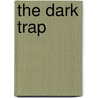 The Dark Trap door Peter Lancett
