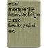 Een monsterlijk beestachtige zaak BACKCARD 4 ex.