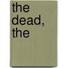 The Dead, The door Kevin Barry