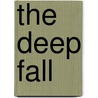 The Deep Fall by Bill Knox