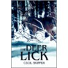 The Deer Lick door Cecil Skipper