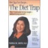 The Diet Trap