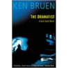 The Dramatist by Ken Bruen