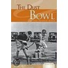 The Dust Bowl by Sue Vander Hook