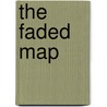 The Faded Map by Alistair Moffat