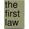 The First Law door John T. Lescroart