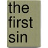 The First Sin