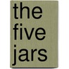 The Five Jars by M.R. 1862-1936 James