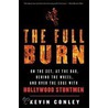 The Full Burn door Kevin Conley