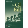 The G.I. Bill door Kathleen Jill Frydl