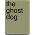 The Ghost Dog