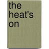 The Heat's on by Chester B. Himes