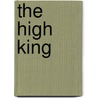 The High King by Lloyd Alexander