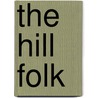 The Hill Folk door Florence Harris Danielson