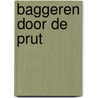 Baggeren door de prut