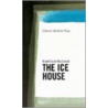 The Ice House by Robert David MacDonald