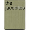 The Jacobites by Antony Kamm