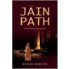 The Jain Path door Aidan Rankin