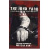 The Junk Yard by Marsha Hunt