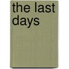 The Last Days by Joel Rosenberg